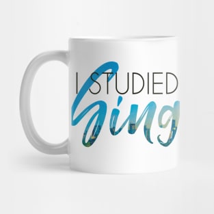 I Studied Abroad in Singapore Mug